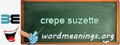 WordMeaning blackboard for crepe suzette